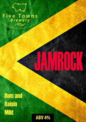 jamrock brewed by Five Towns Brewery