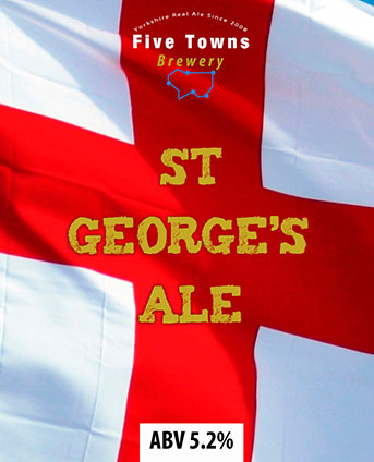 st georges ale brewed by Five Towns Brewery